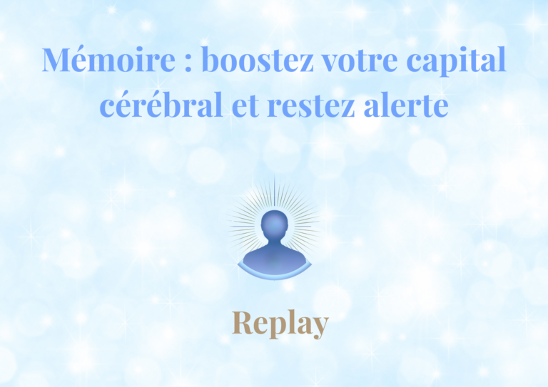 Replay Santé "Mémoire"